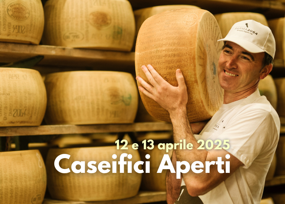 Visite guidate con degustazione a Parma2064 per Caseifici Aperti. 12 e 13 aprile 2025